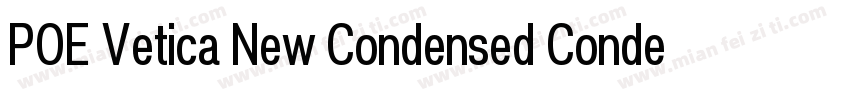 POE Vetica New Condensed Condensed字体转换